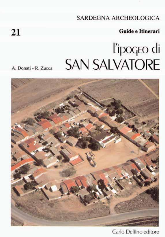 L'Ipogeo di San Salvatore - Guide Delfino Editore