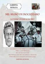 Eventi - Nel segno di Diocleziano - La passio di San Lussorio - Fordongianus - Oristano