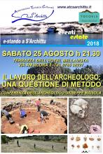 Eventi - E-stando a S'Archittu 2018 - Conferenza dell'archeologo Giuseppe Maisola - S'Archittu - Oristano